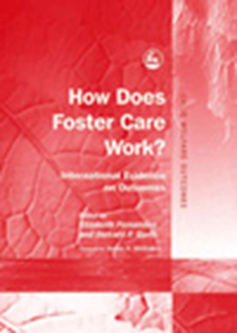 How Does Foster Care Work? International Evidence on Outcomes