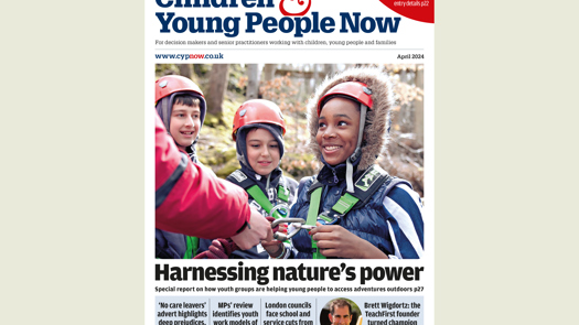 The April edition of CYP Now focusses on outdoor activities.